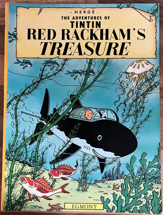 ADVENTURES OF TINTIN: RED RACKHAM'S TREASURE - HERGE, EGMONT PUBLISHERS