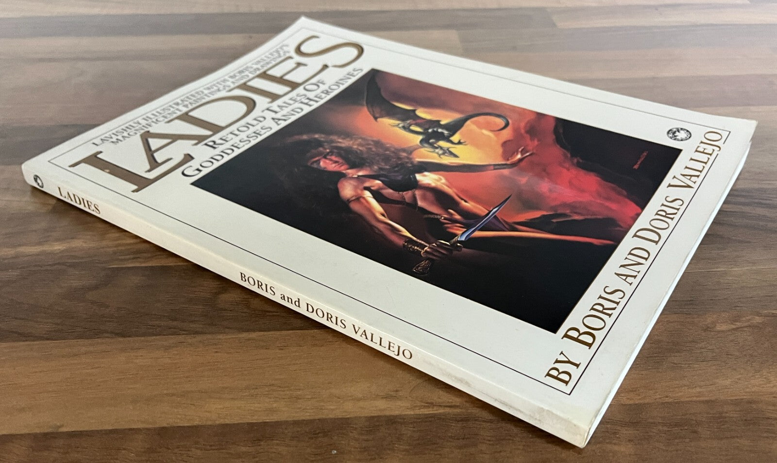 LADIES RETOLD TALES OF GODDESSES AND HEROINES BY BORIS & DORIS VALLEJO