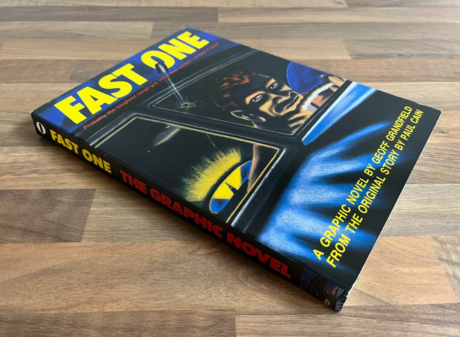 FAST ONE: GRAPHIC NOVEL by Geoff Grandfield, Story by Paul Cain 1st Ed/1st Print