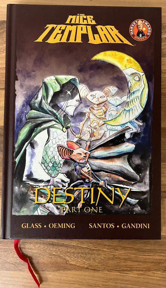 The Mice Templar, Volume 2: Destiny Part 1 Created Bryan  Glass, Michael Oeming