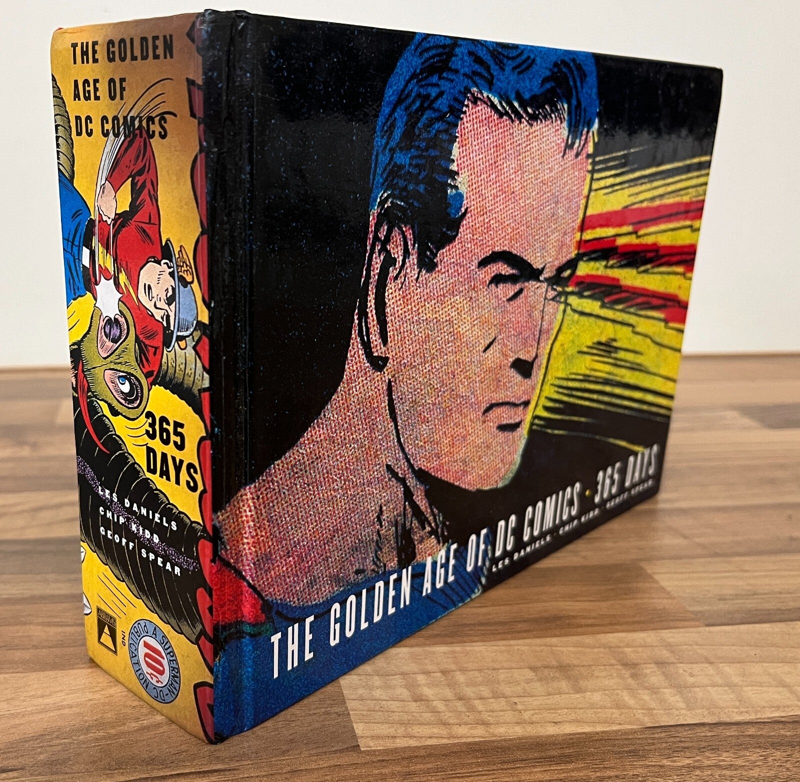 The Golden Age of DC Comics 365 Days Les Daniels, Chip Kidd - Superman Batman HC