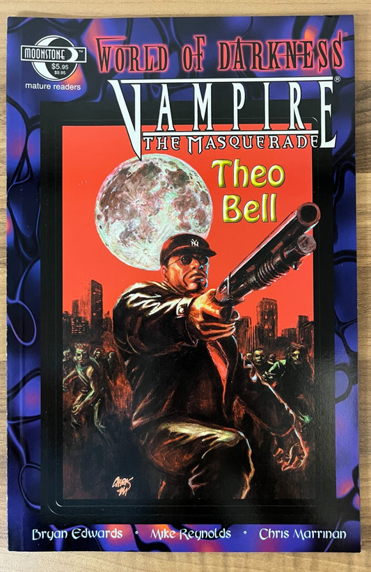 Vampire The Masquerade: Theo Bell Bryan Edwards & Chris Marrinan, 1st Ed. 2002
