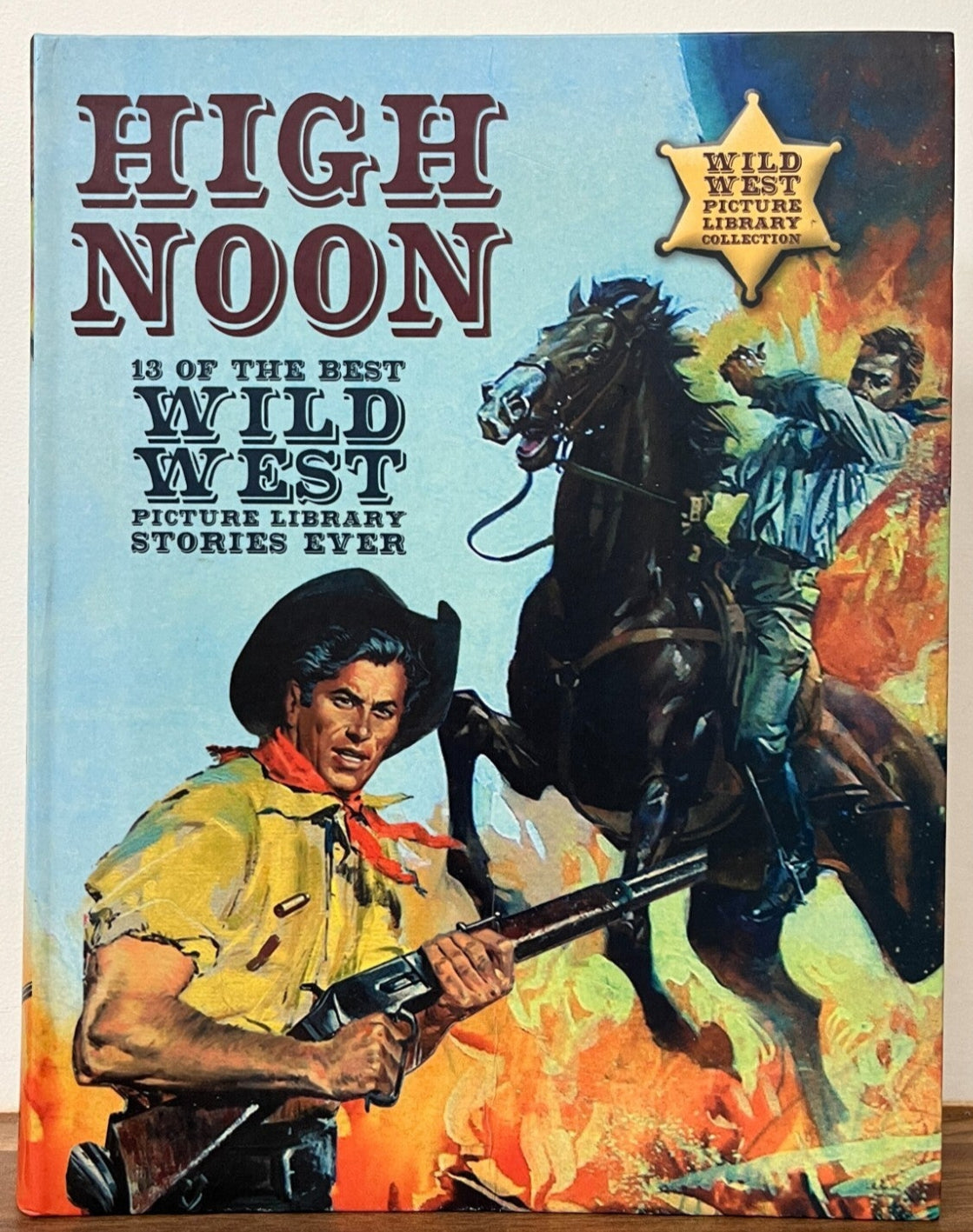 "High Noon" - 13 of The Best Wild West Picture Library Stories Ever - 2008