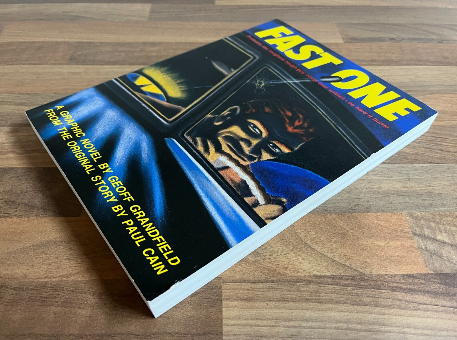 FAST ONE: GRAPHIC NOVEL by Geoff Grandfield, Story by Paul Cain 1st Ed/1st Print