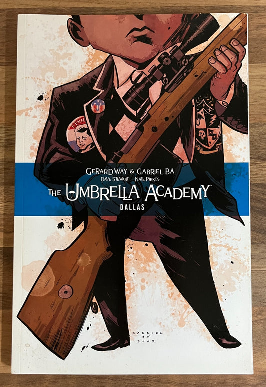The Umbrella Academy Volume 2: Dallas by Gerard Way & Gabriel Ba (2009)