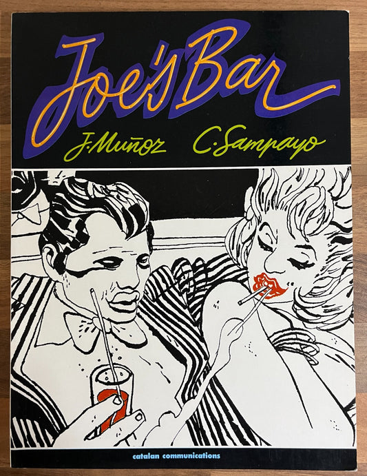 JOE'S BAR by Munoz & Sampayo Graphic Novel, 1987 1st Ed. Catalan Communications