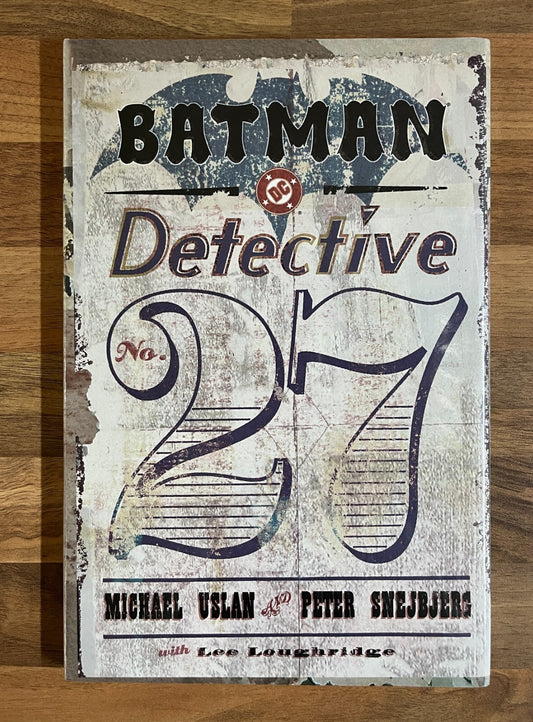 BATMAN : DETECTIVE No. 27 by MICHAEL USLAN and PETER SNEJBJERG HB/DJ 1st PRINT