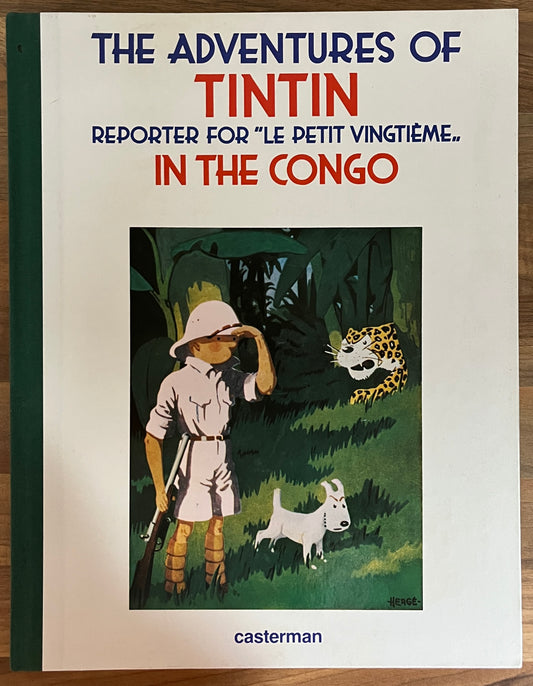 Adventures of Tintin: Tintin in the Congo - Herge Hardcover, Casterman, 2002 *SCARCE*