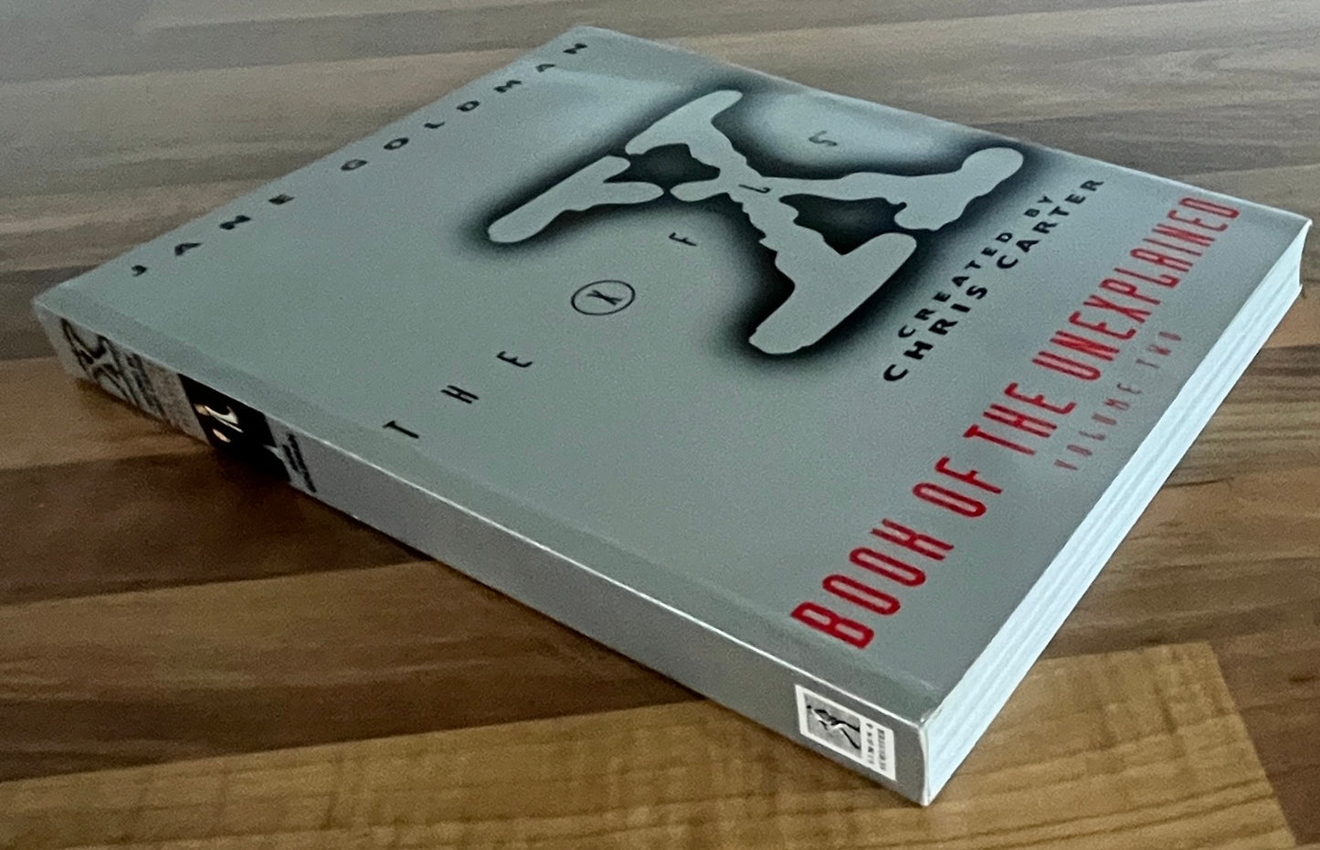 THE X-FILES  BOOK OF THE UNEXPLAINED: VOLUMES 1 AND 2 - JANE GOLDMAN