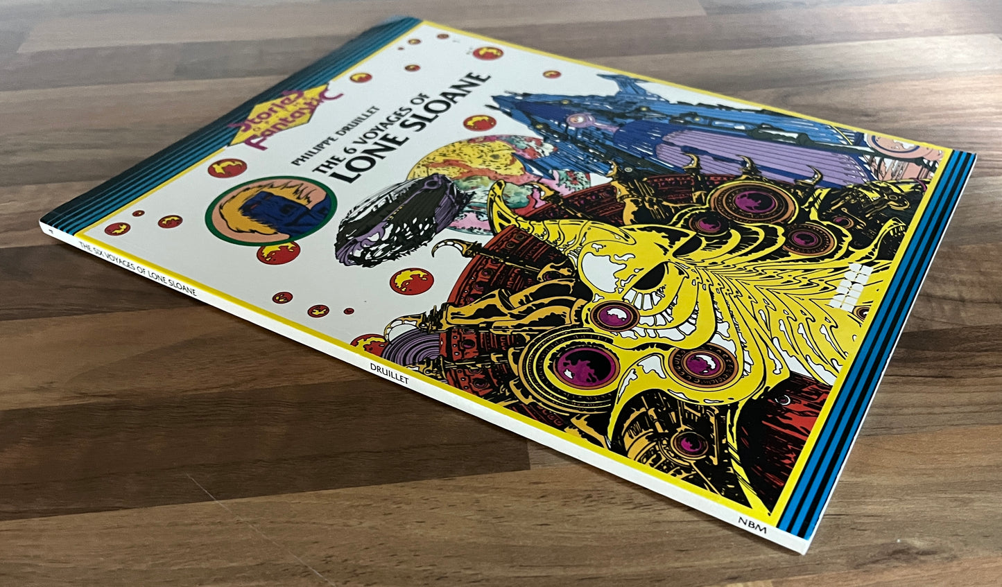 THE 6 VOYAGES OF LONE SLOANE BY PHILIPPE DRUILLET (STORIES OF THE FANTASTIC)