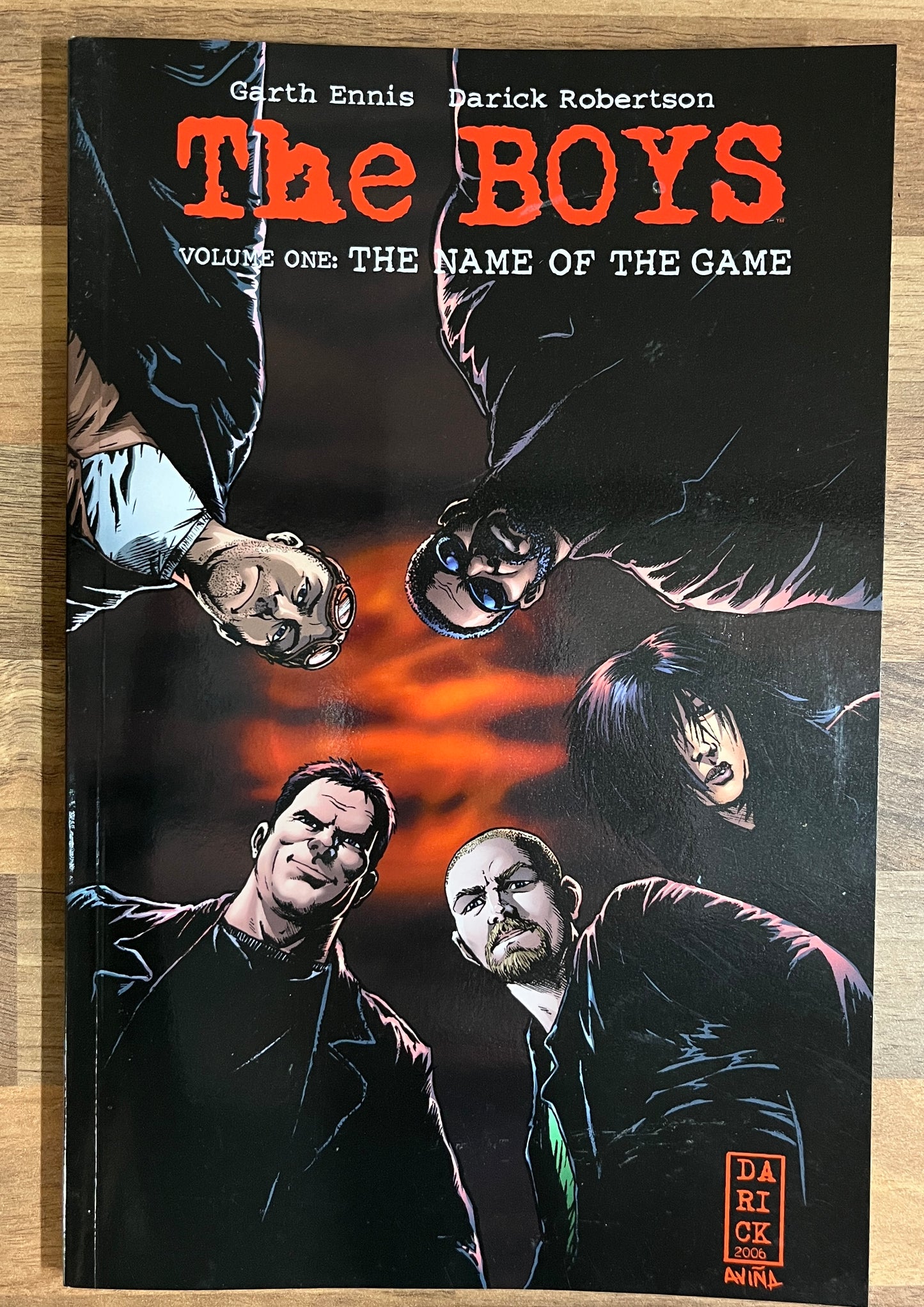 The Boys Volume One: THE NAME OF THE GAME by Garth Ennis & Darick Robertson