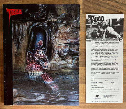 Taboo 6 - Stephen R Bissette, Spiderbaby + Original Tundra order form insert