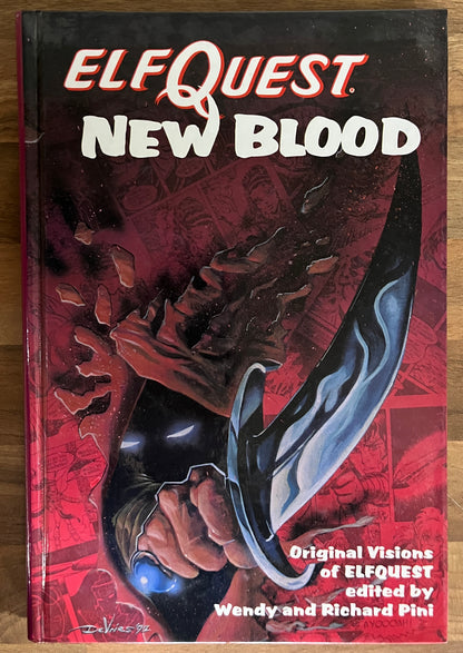 ELFQUEST - NEW BLOOD By Wendy Pini & Richard Pini , 1st Ed. 1993 Hardcover