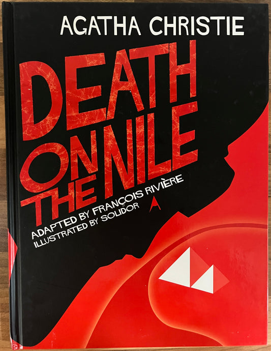 Agatha Christie: Death on the Nile, Graphic Novel Adapted by F. Riviere, Illus. Solidor