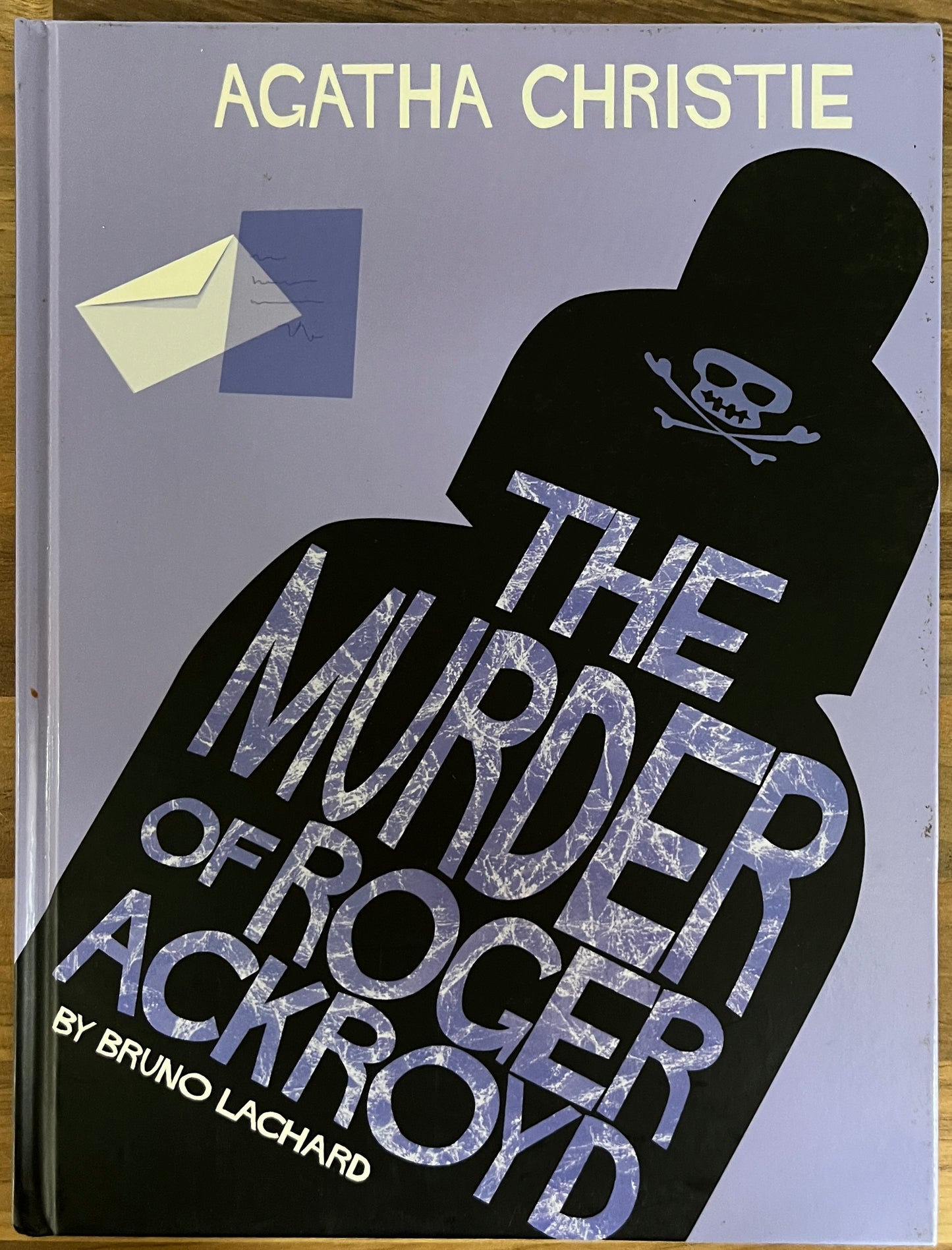 Agatha Christie: The Murder of Roger Ackroyd, Graphic Novel Adapted by Bruno Lachard