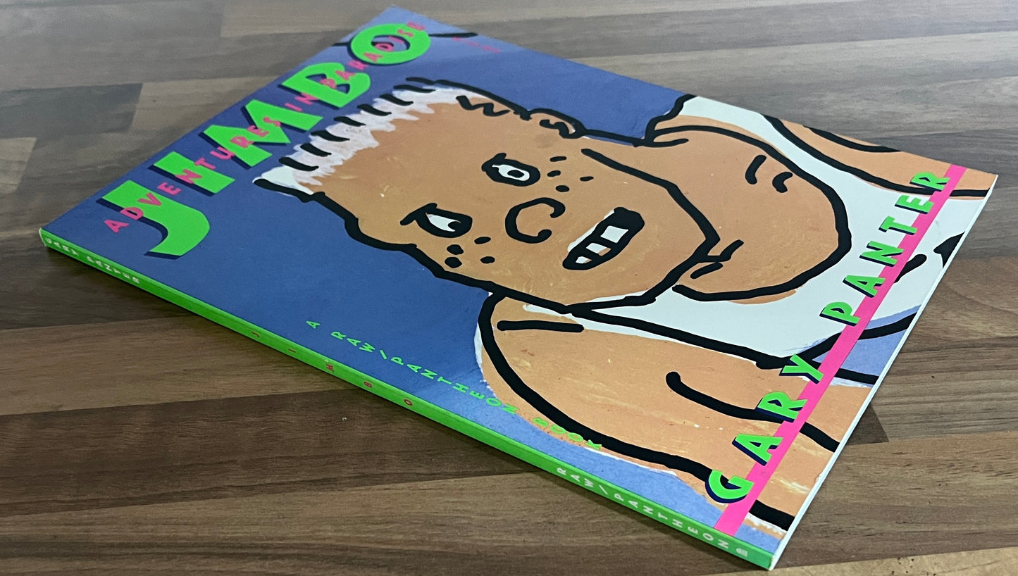 JIMBO: ADVENTURES IN PARADISE - GARY PANTER, 1988 EDITION, RAW PANTHEON