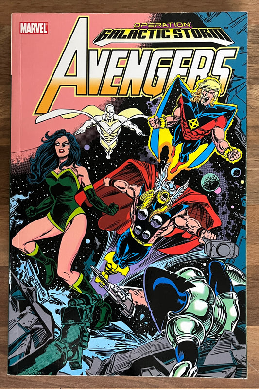 Avengers: Operation Galactic Storm Volume 1 Marvel, 1st Print TPB