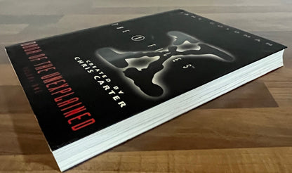 THE X-FILES  BOOK OF THE UNEXPLAINED: VOLUMES 1 AND 2 - JANE GOLDMAN