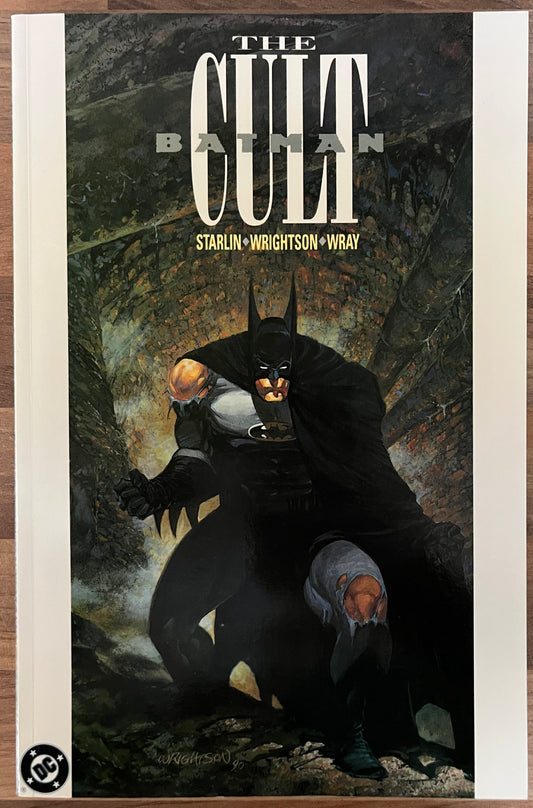 BATMAN: THE CULT , GRAPHIC NOVEL BY STARLIN, WRIGHTSON, WRAY