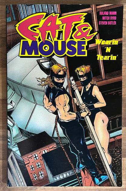 CAT & MOUSE Wearin' 'N Tearin' - Roland Mann, Mitch Byrd Malibu Graphics, 1991