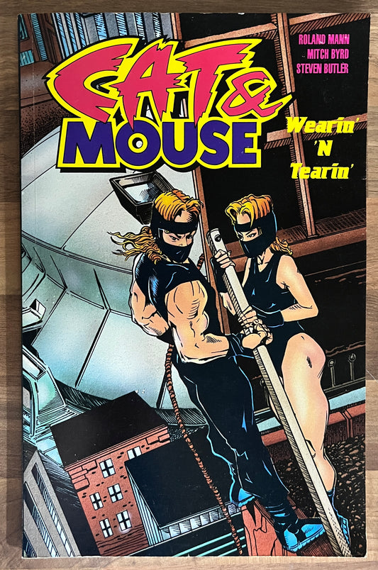 CAT & MOUSE Wearin' 'N Tearin' - Roland Mann, Mitch Byrd Malibu Graphics, 1991