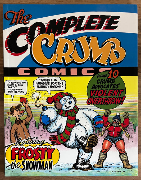The Complete Crumb Comics #10: Crumb Advocates Violent Overthrow Comic Book