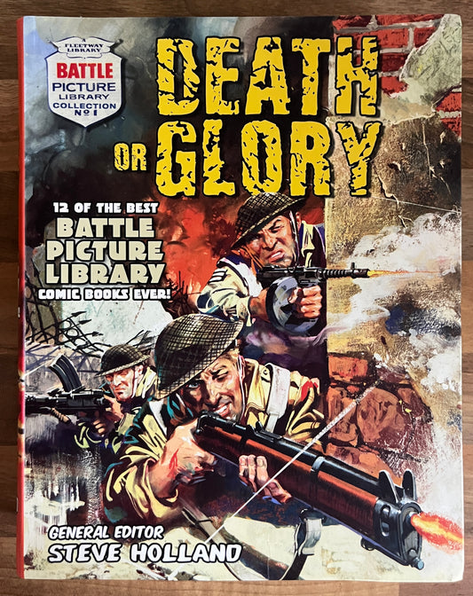 Death or Glory: 12 of the Best Battles Picture Library Comic Books Ever! No. 1