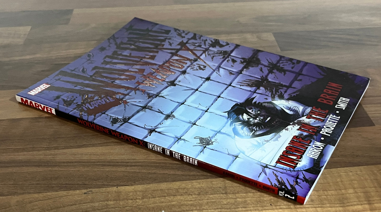 Wolverine Weapon X Vols 1-3, Adamantium Men, Insane in the Brain, Tomorrow dies Today