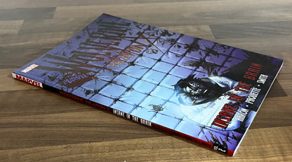 Wolverine Weapon X Vols 1-3, Adamantium Men, Insane in the Brain, Tomorrow dies Today