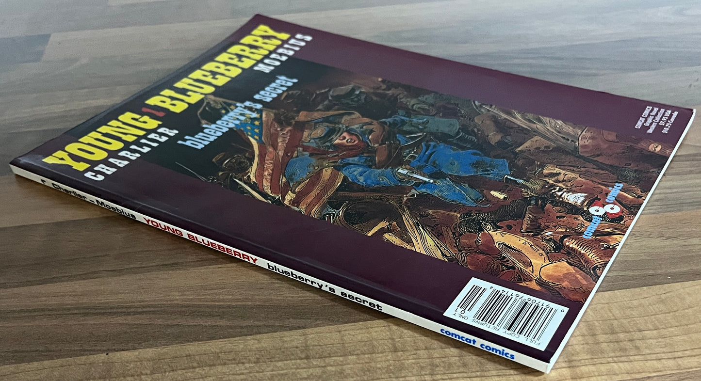 Young Blueberry, Volume 1: Blueberry's Secret by Charlier & Moebius, 1989, First Print