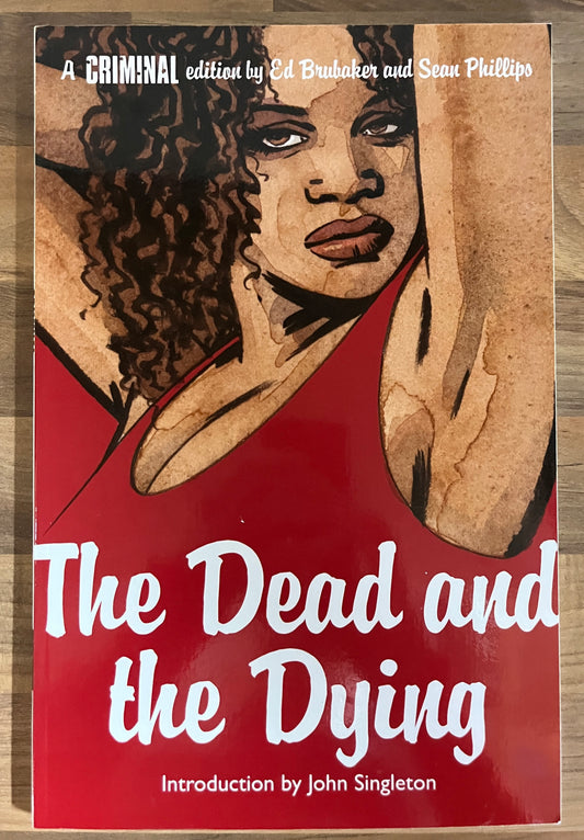 The Dead and the Dying Criminal Vol. 3 Ed Brubaker 2008, 1st Print Trade Paperback