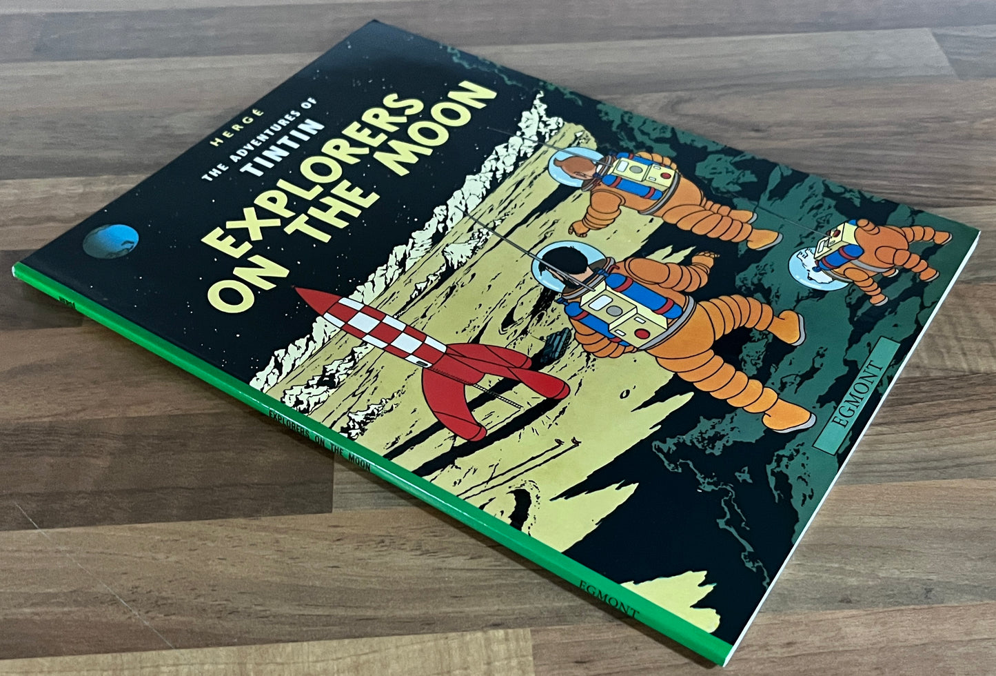Adventures of Tintin: Explorers of the Moon by Herge (Egmont Edition 2002)