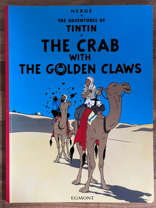 Adventures of Tintin: The Crab with the Golden Claws by Herge (Egmont, Ed. 2002)