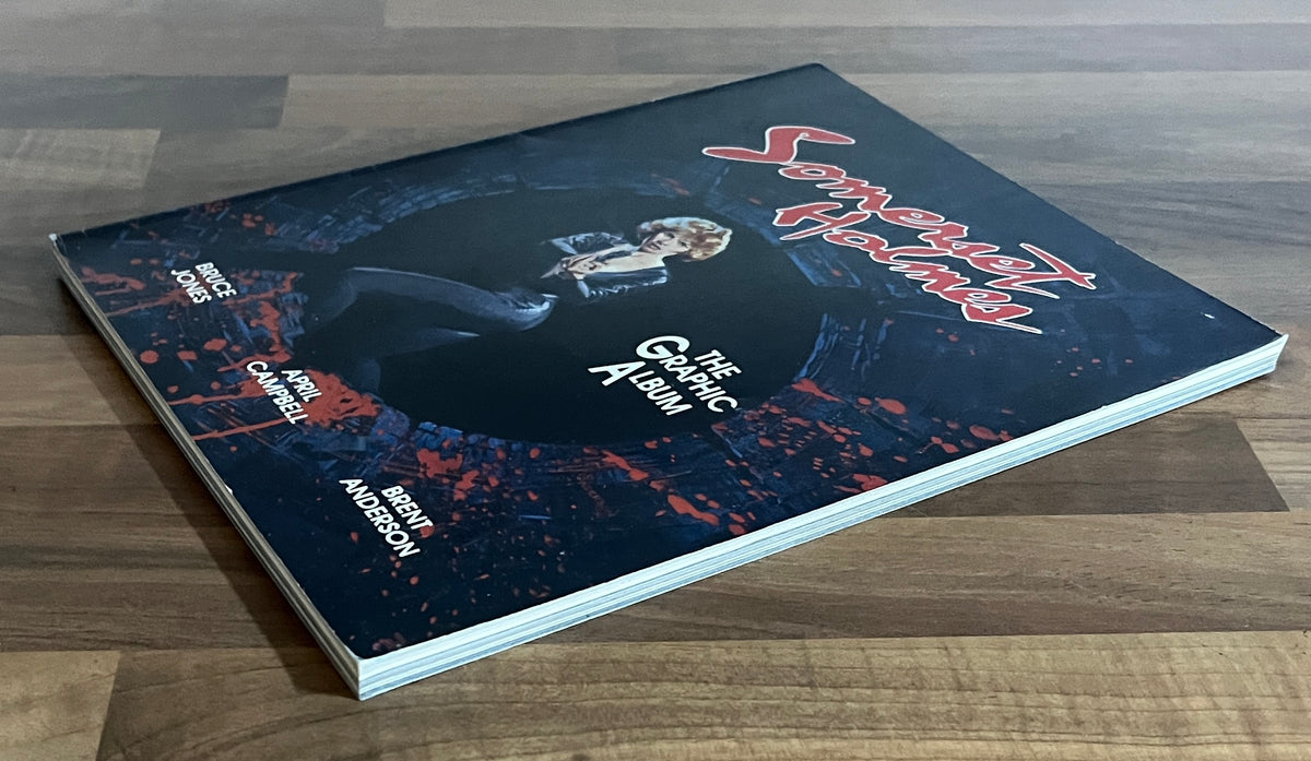SOMERSET HOLMES THE GRAPHIC ALBUM BY BRUCE JONES, APRIL CAMPBELL, BRENT ANDERSON