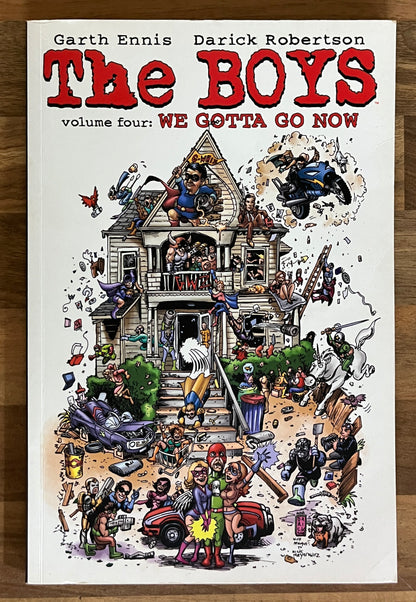 The Boys: Volume Four WE GOTTA GO NOW Garth Ennis, 1st Edition TPB Titan Bks