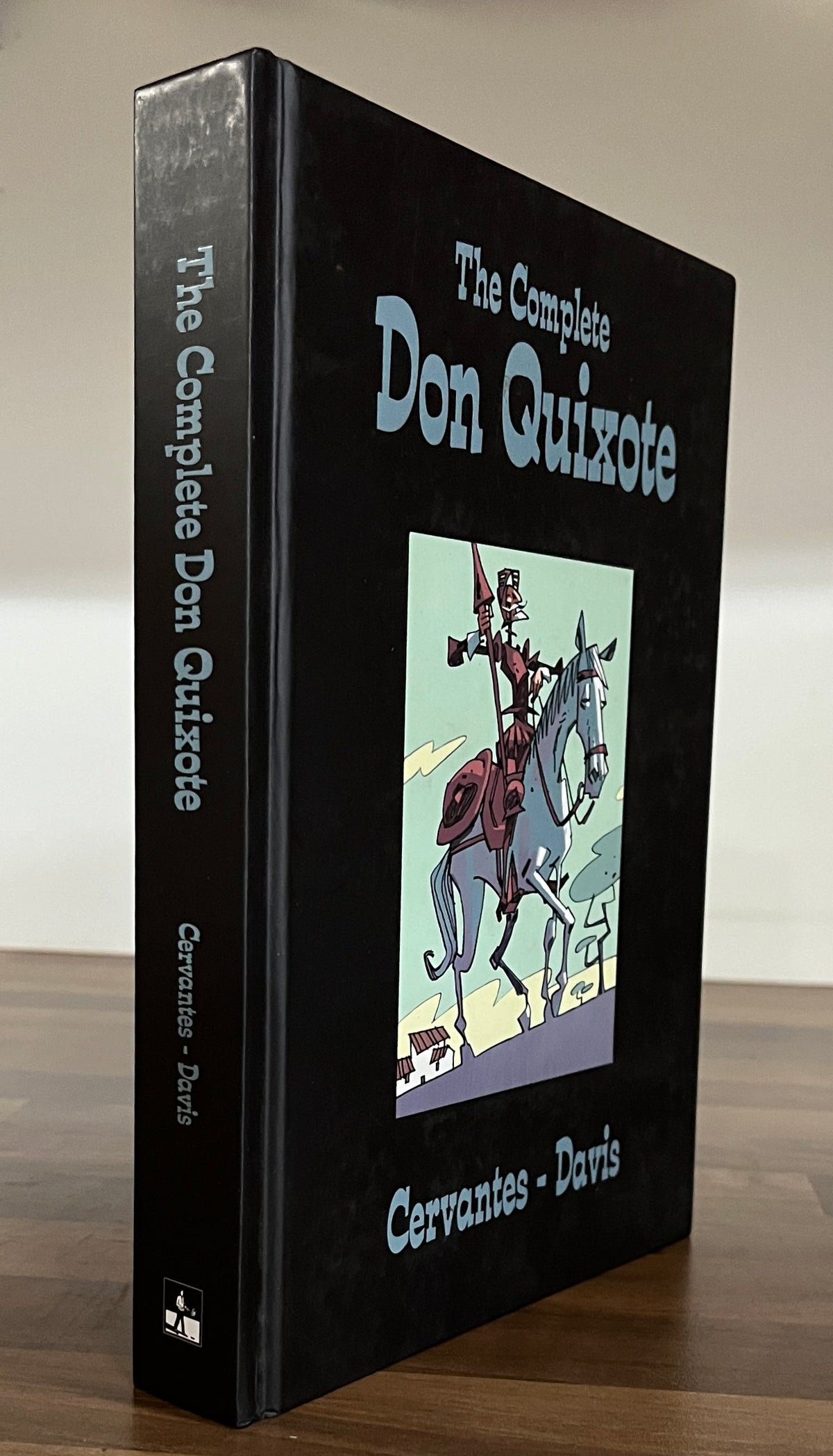 THE COMPLETE DON QUIXOTE [SELFMADEHERO] HC GRAPHIC NOVEL 2013