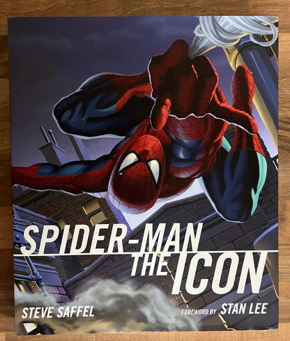 Spider-Man Icon Life and Times of a Pop Culture Phenomenon - Steve Saffell *SIGNED/SKETCH*