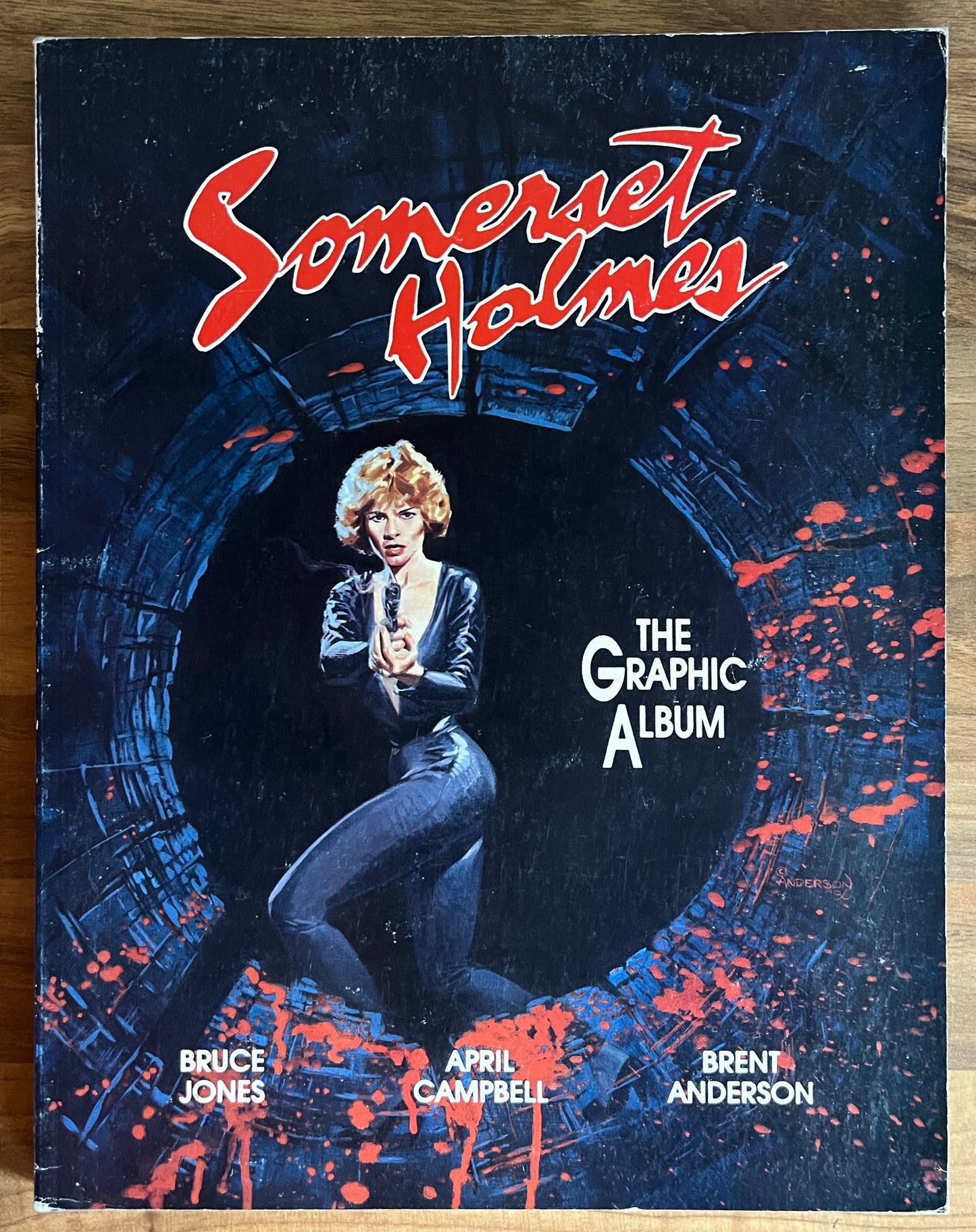 SOMERSET HOLMES THE GRAPHIC ALBUM BY BRUCE JONES, APRIL CAMPBELL, BRENT ANDERSON