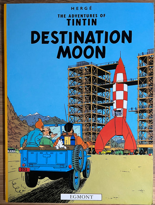 ADVENTURES OF TINTIN: DESTINATION MOON- HERGE, EGMONT PUBS, 2003, 1ST PRINT