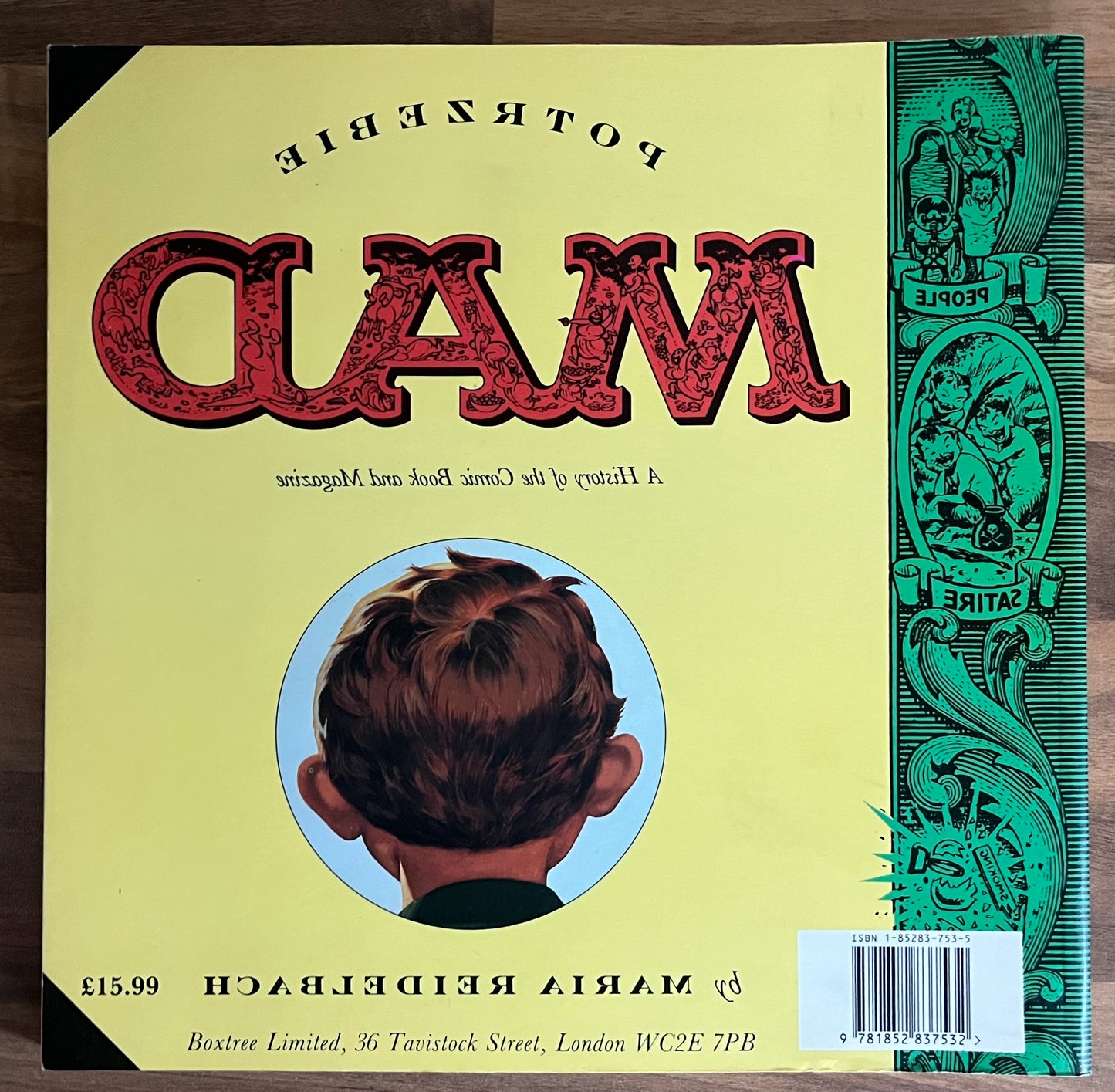 Completely Mad: A History of the Comic Book and Magazine - Maria Reidelbach