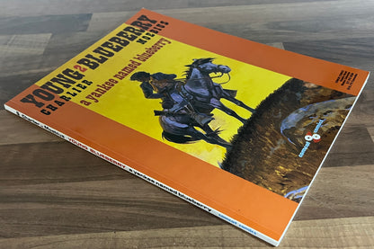 Young Blueberry, Volume 2: A Yankee Named Blueberry by Charlier & Moebius, 1990, First Print