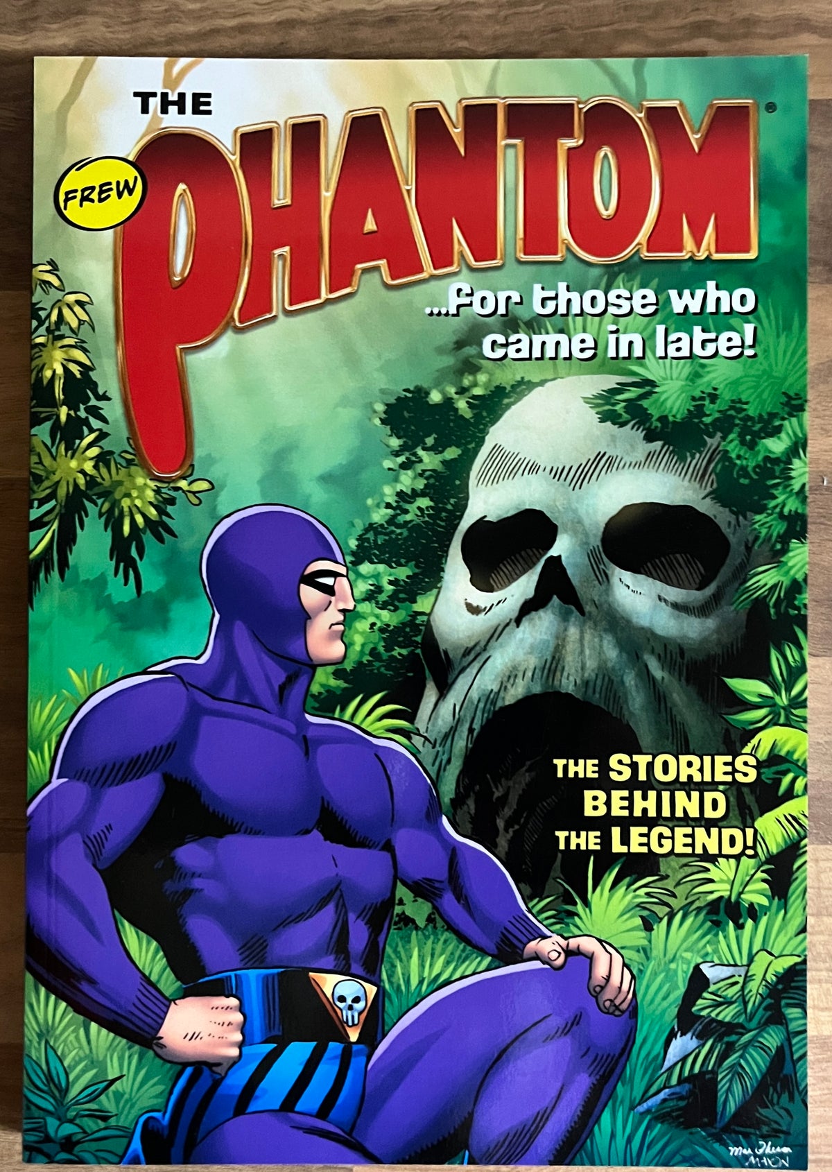 THE PHANTOM: FOR THOSE WHO COME IN LATE #1 [FREW] TPB 2017 BRAND NEW