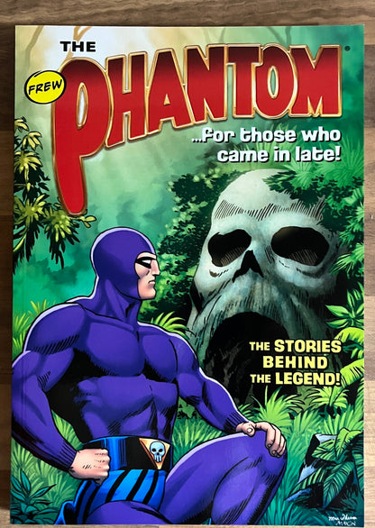 THE PHANTOM: FOR THOSE WHO COME IN LATE #1 [FREW] TPB 2017 BRAND NEW