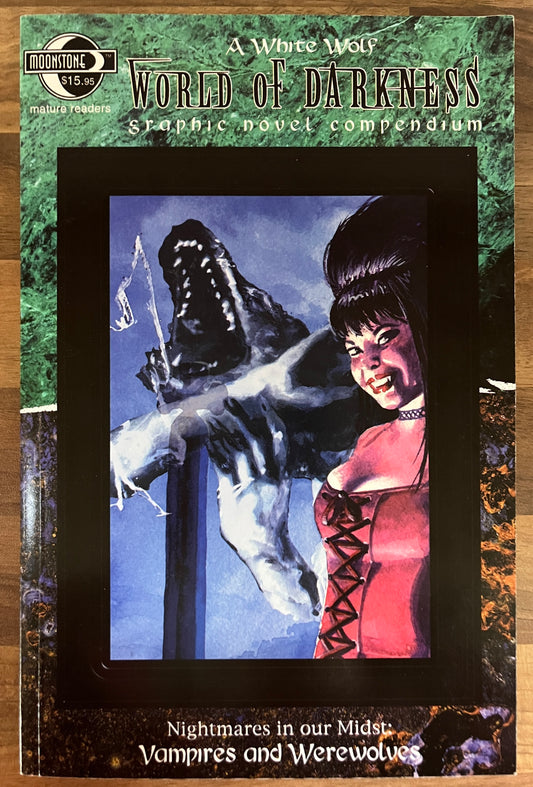 World of Darkness : Vampires and Werewolves : Nightmares in Our Midst Graphic Compendium