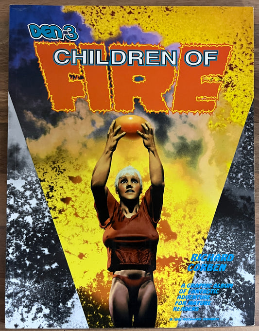 Den 3: Children of Fire Graphic Novel by Richard Corben, 1991 Mature Content