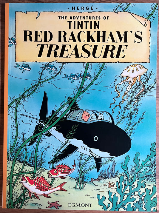 ADVENTURES OF TINTIN:  RED RACKHAM'S TREASURE - HERGE, EGMONT PUBLISHERS